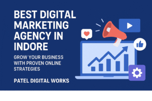 Best digital marketing agency in Indore promotional banner by Patel Digital Works showing growth graph, social media icons, and marketing elements.